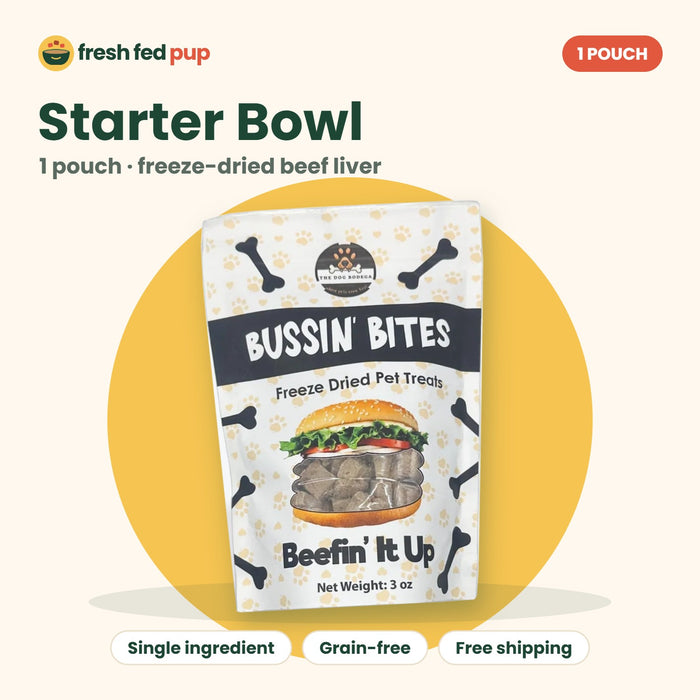 Starter Bowl: 1 pouch of freeze-dried beef liver topper
